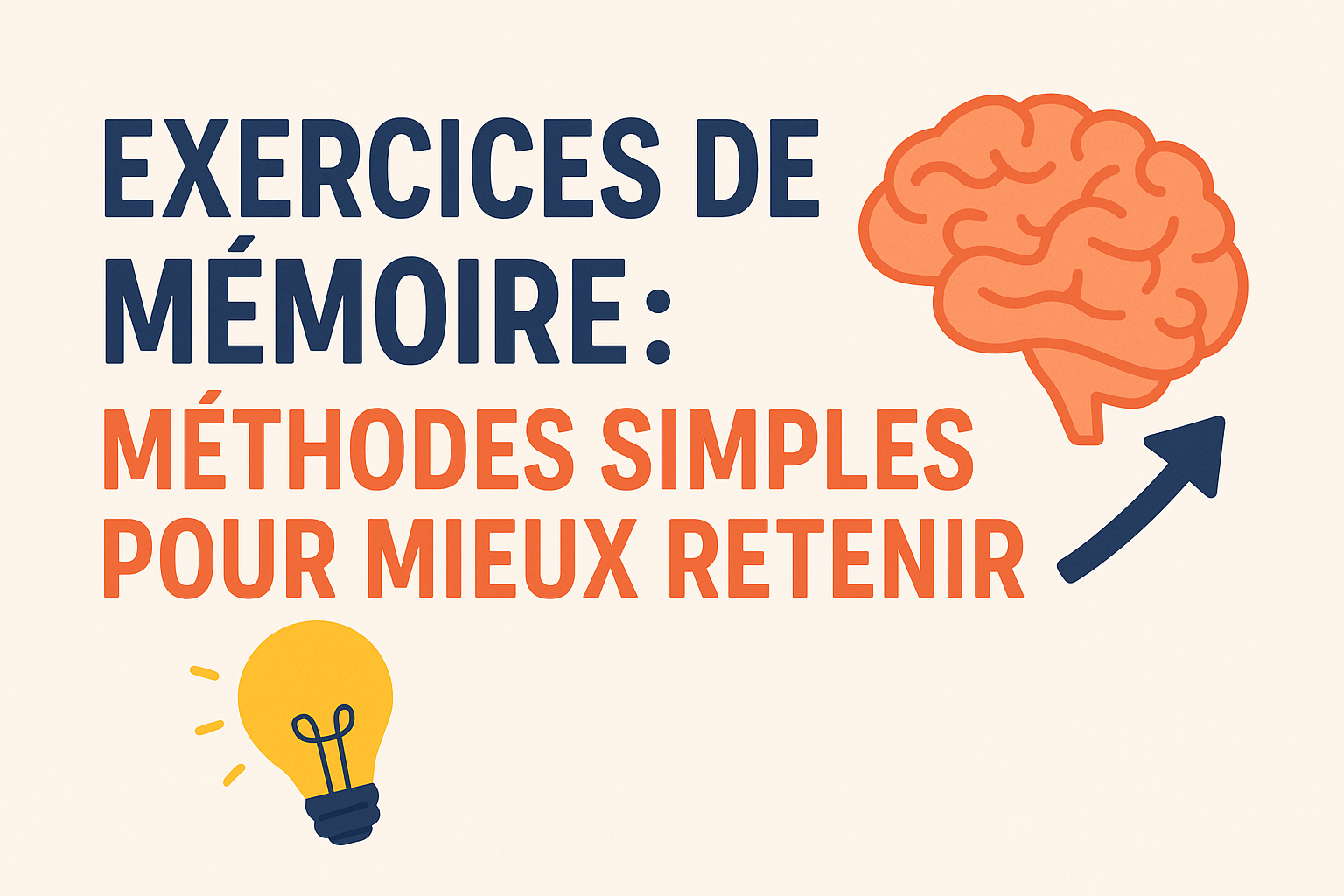 Exercices de mémoire : les meilleures méthodes pour booster votre cerveau au quotidien